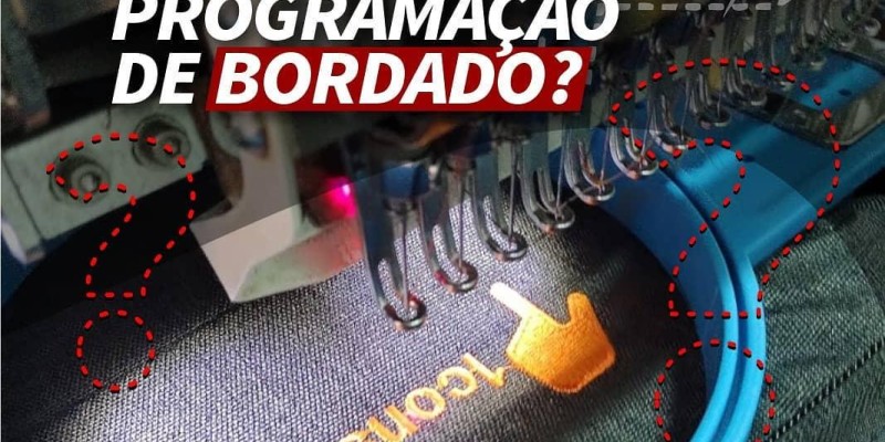 O QUE É PROGRAMAÇÃO DE BORDADO?